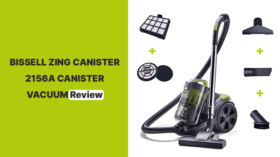 BISSELL ZING CANISTER 2156A CANISTER VACUUM Review in 2022